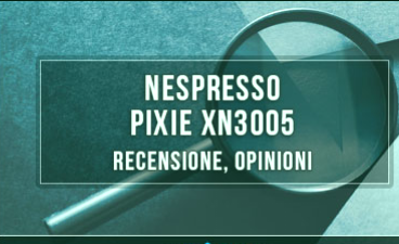 Nespresso-Pixie-XN3005-revisi贸n